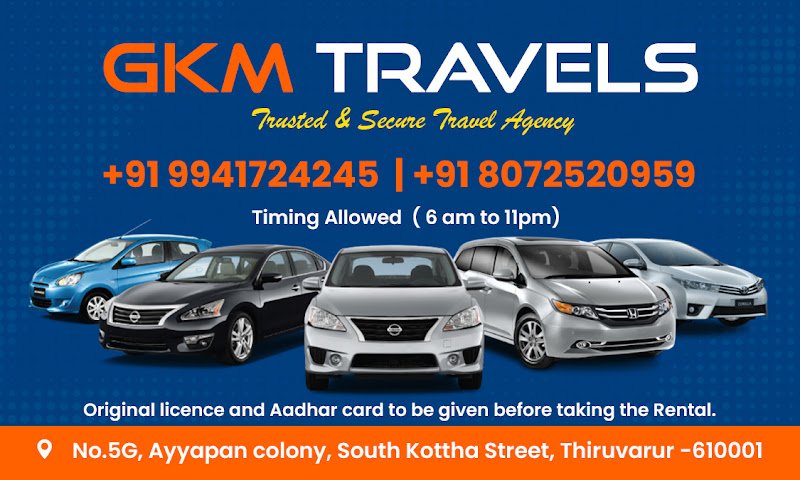 GKM Travel Agency ( Car Rental Service & Call Taxi ) car rental in Thiruvarur